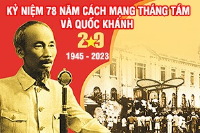 Kỷ niệm 78 năm Cách mạng Tháng Tám thành công (19/8/1945 - 19/8/2023) và Quốc khánh nước CHXHCN Việt Nam (02/9/1945 - 02/9/2023) 