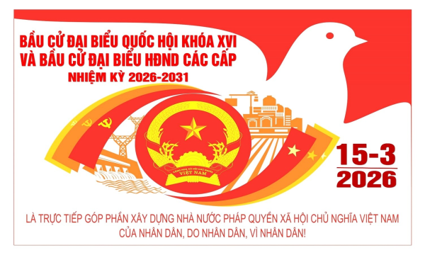 Ý nghĩa, tầm quan trọng của cuộc bầu cử đại biểu Quốc hội khóa XVI và đại biểu Hội đồng nhân dân các cấp nhiệm kỳ 2026-2031