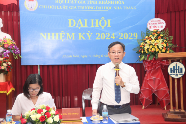Chi hội Luật gia Trường Đại học Nha Trang tổ chức  Đại hội nhiệm kỳ 2024-2029