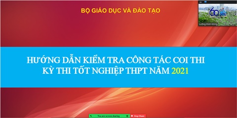 Tập huấn trực tuyến về nghiệp vụ kiểm tra công tác coi thi Kỳ thi tốt nghiệp THPT năm 2021